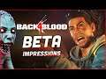 Back 4 Blood Beta - Ready for Release? | A Must See For Coop Shooter Fans!