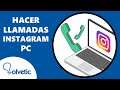 Cómo HACER LLAMADAS en INSTAGRAM desde PC 📞🖥️