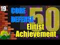 Core Defense - Elitist Achievement (Uncommons And Rares Only) REDEMPTION! - Let's Play #19