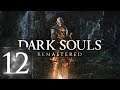 Dark Souls: Remastered - Прохождение #12