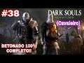 Dark Souls Remastered #38 - DETONADO 100% COMPLETO - PS4