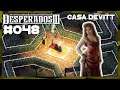 Desperados 3 [Deutsch/German]|#048 - Es werde Licht!|Casa Devitt(3/5)|Let's Play