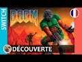 Doom (1993) - Découverte / Let's play sur Nintendo Switch (Docked)