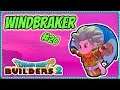 Dragon Quest Builders 2 | Playthrough #20 - Windbraker