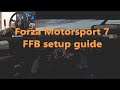 Forza Motorsport 7 FFB setup guide