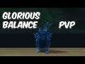 Glorious - 8.0.1 Balance Druid PvP - WoW BFA