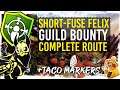 Guild Wars 2 - Guild Bounty - Short-Fuse Felix Route with TacO Markers