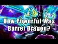 How Powerful Was Barrel Dragon? | Yu-Gi-Oh!