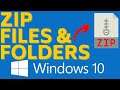 How To Zip a File Or Folder on Windows 10
