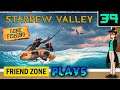 Keywii Plays Stardew Valley (39) Gone Fishing W/The Friend Zone