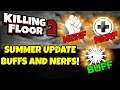 Killing Floor 2 | BUFFS AND NERFS COMING TO PERKS! - Summer Update Balance Changes! Beta Next Week!!