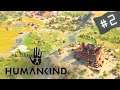 Lets play Humankind #2 - Catch me if you can!