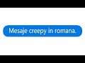 LIVE: Mesaje Creepy În Română!
