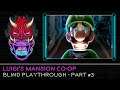 Luigi's Mansion 3 Co-op Playthrough w/ Chariot2  --  Part 3 FINALE