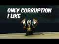 ONLY CORRUPTION I LIKE - Windwalker Monk PvP - WoW BFA 8.3
