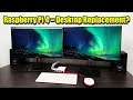 Raspberry Pi 4 = Desktop Replacement? Official Pi4 Desktop Kit Setup And Usage