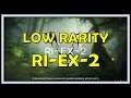 RI-EX-2 Low Rarity Guide - Arknights