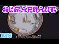 Scrapnaut | Early Access Gameplay / Let's Play | E18