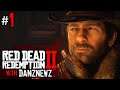 STAY WITH ME | Red Dead Redemption 2 with Danz Newz - Part 1