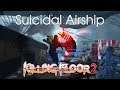 Suicidal Airship Success | KF2 Coop