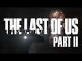 The Last of Us Part 2 - Episode 9 - Let's Play Blind Gameplay Walkthrough