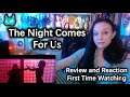 The Night Comes For Us Commentary and Reaction