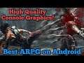 Top 10 Best ARPG on Android with High Graphics