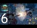 Warhammer: Odyssey Gameplay Walkthrough - Part 6 (Android,IOS)