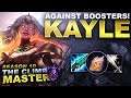 WE'RE AGAINST A BOOSTER! KAYLE TIME! - Season 10 Climb to Master | League of Legends