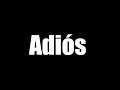 Adiós, Dariadubs