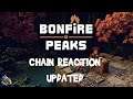 BONFIRE PEAKS - Chain Reaction - Updated