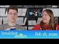 ☀️ Breakfast Stream | Feb 18, 2020 - "ChazLabs"