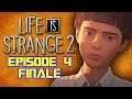 BURN IT ALL DOWN - Life is Strange 2 Episode 4: END