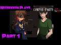Corpse Party if PAST END (Pt 1): Neo & Yoshiki Find History to Repeating For Themselves