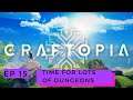 Craftopia Ep 15 ~ Survival Game with the Hubby~ Time for Lots of Dungeons 😱😬😭😜