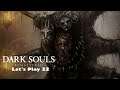 Die Katakomben und das Feuerrad / Let's Play 22 / Dark Souls Remastered