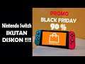 Diskon Besar Besaran Nintendo Switch Promo Black Friday !!
