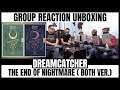 Dreamcatcher - The End of Nightmare [Stability + Instability ver] | [ Group Reaction Unboxing ]
