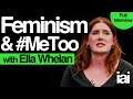 Ella Whelan | Feminism and #MeToo