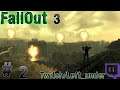 Fallout 3 #2 Have for FALLOUT and we Try to find Mole rats!