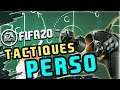 FIFA 20 - CONFIGURER SA TACTIQUE PERSO