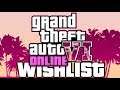 Grand Theft Auto 6 Here is What We Want in Online Mode! (Wishlist Part 2)