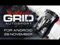GRID Autosport – Coming to Android on 26th November