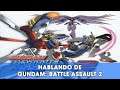 Hablando de Gundam: Battle Assault 2