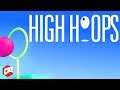 High Hoops (By Ketchapp) iOS/Android Gameplay Video