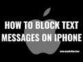 How to Block Text Messages on iPhone