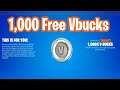 How to get 1,000 Free Vbucks in Fortnite...