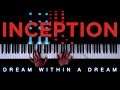 Inception - Dream Within a Dream - Piano|Synthesia