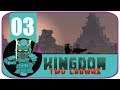 Kingdom: Two Crowns | Japón Feudal 03 | Gameplay Español