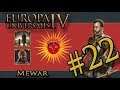 Let’s Play EU4 – Golden Century – Mewar  – Mewar Never Changes - Part 22